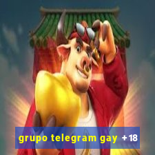 grupo telegram gay +18