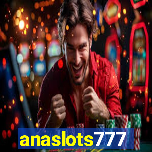 anaslots777