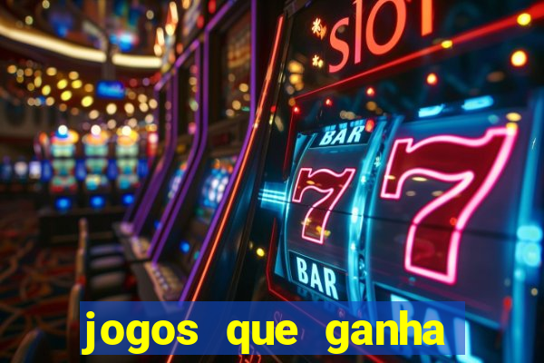 jogos que ganha dinheiro de verdade sem deposito