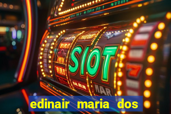 edinair maria dos santos moraes