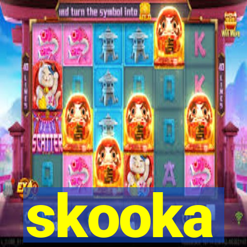 skooka