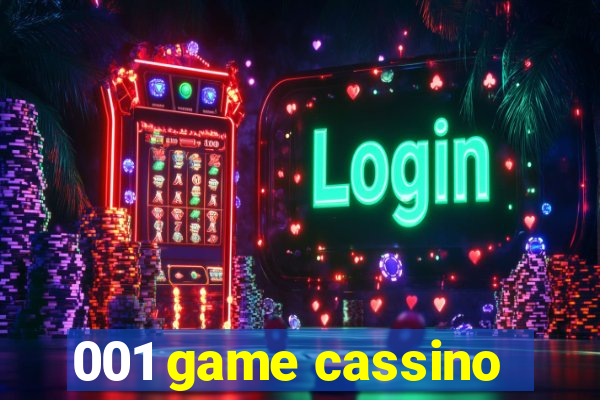 001 game cassino