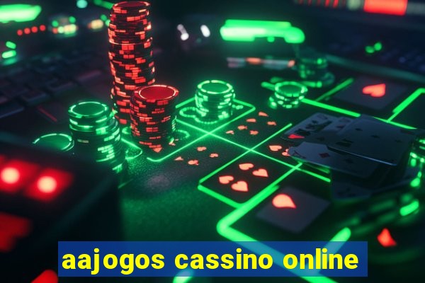 aajogos cassino online