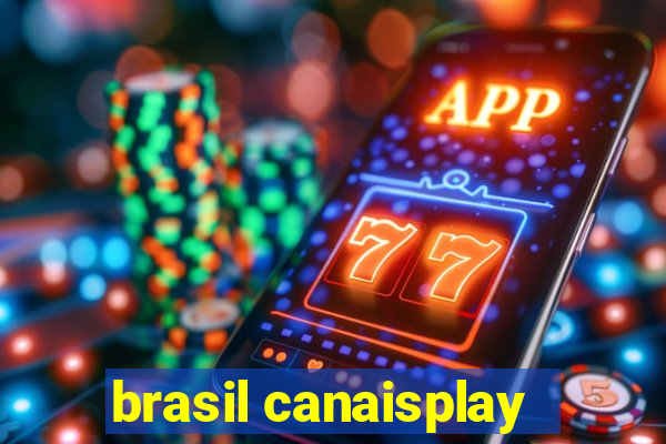 brasil canaisplay