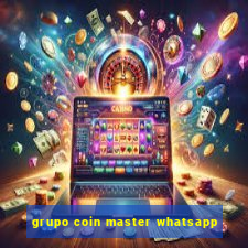 grupo coin master whatsapp