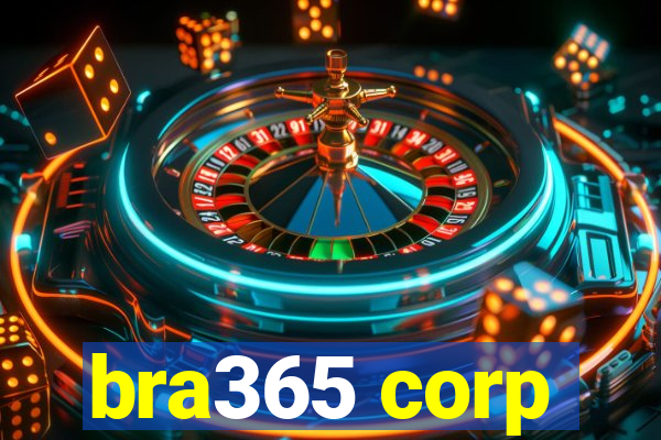 bra365 corp