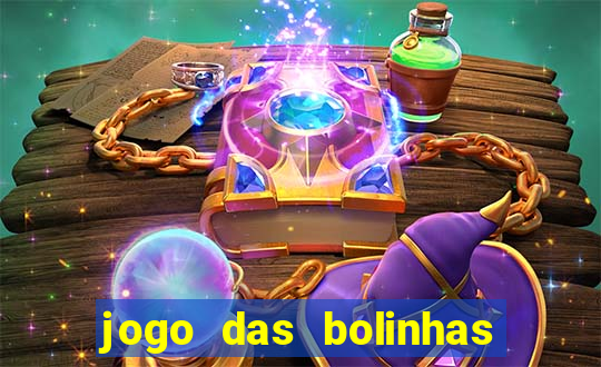 jogo das bolinhas que ganha dinheiro