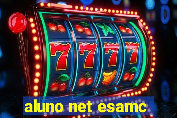 aluno net esamc