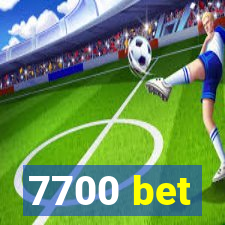 7700 bet