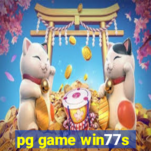 pg game win77s