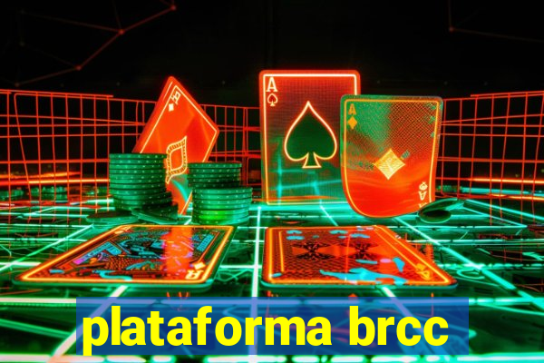 plataforma brcc