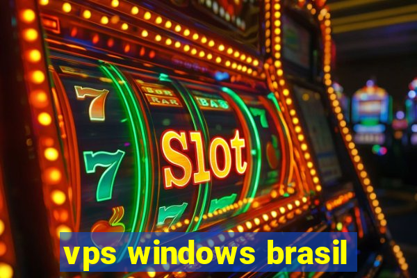 vps windows brasil