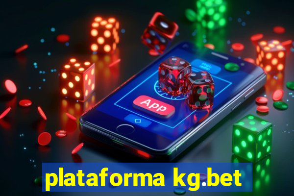 plataforma kg.bet