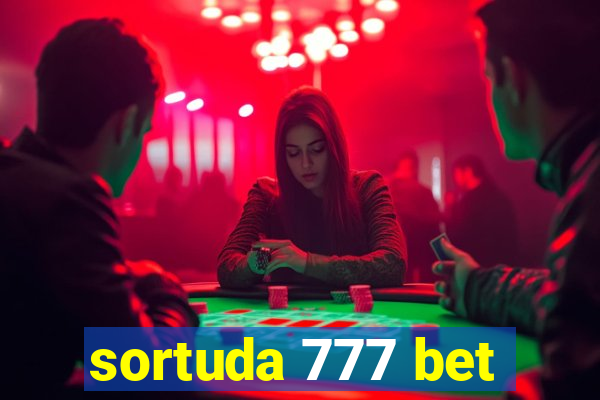 sortuda 777 bet