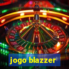 jogo blazzer