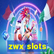 zwx slots