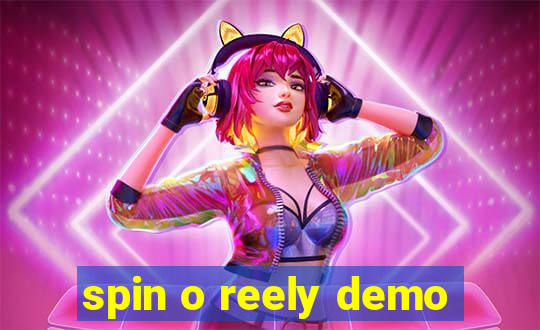 spin o reely demo