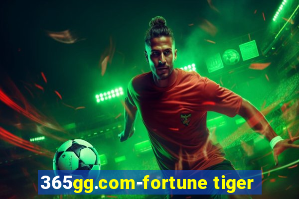 365gg.com-fortune tiger