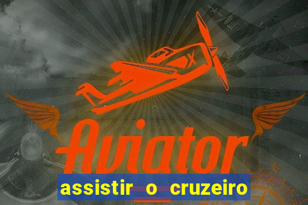 assistir o cruzeiro das loucas