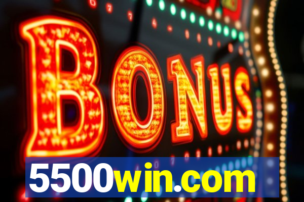 5500win.com