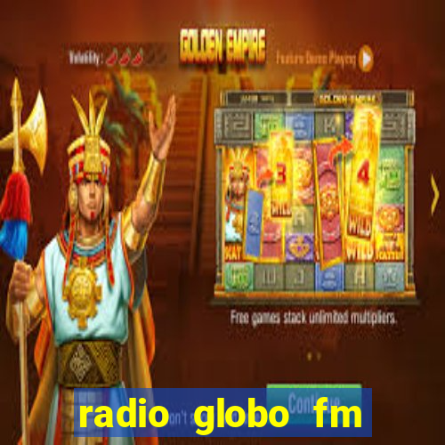 radio globo fm 90.1 salvador bahia