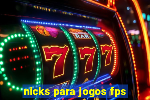 nicks para jogos fps