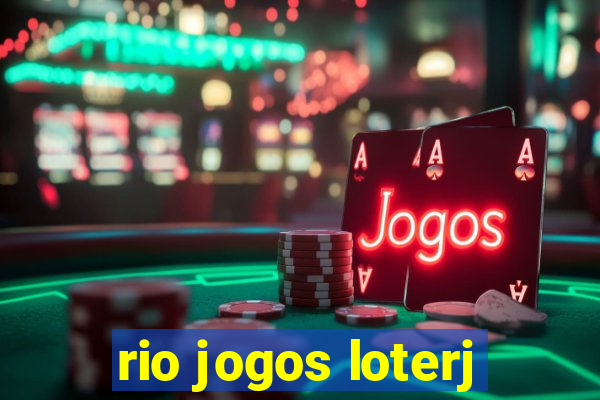 rio jogos loterj