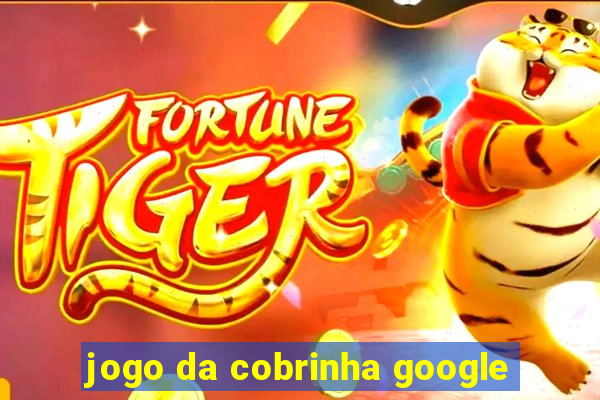 jogo da cobrinha google