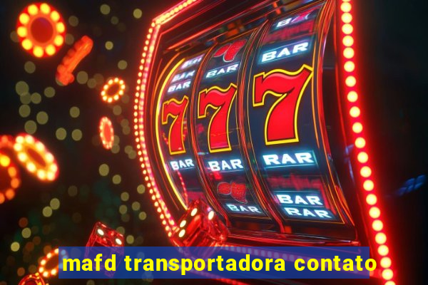 mafd transportadora contato