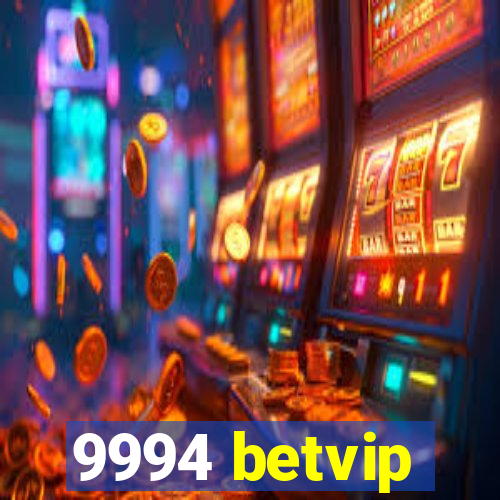 9994 betvip