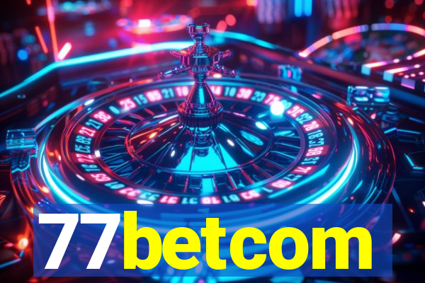 77betcom