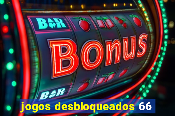 jogos desbloqueados 66