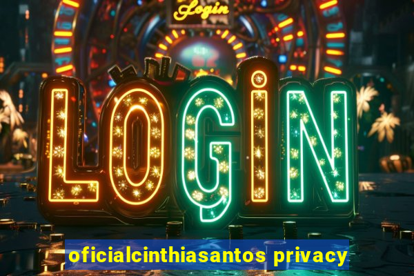 oficialcinthiasantos privacy