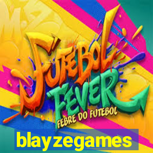 blayzegames