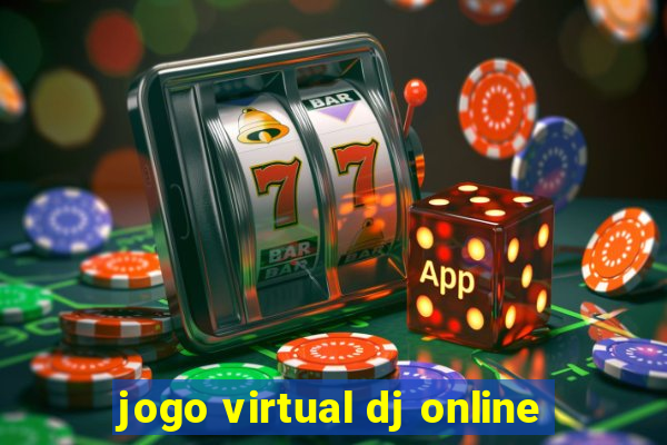 jogo virtual dj online