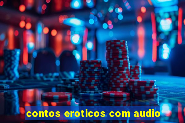 contos eroticos com audio