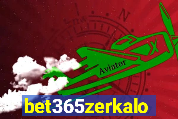 bet365zerkalo