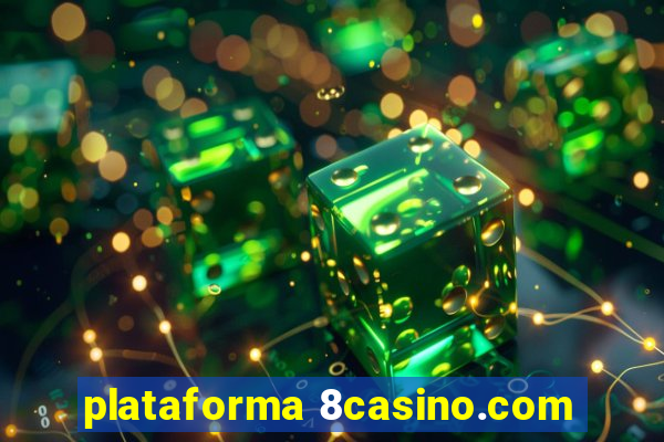 plataforma 8casino.com