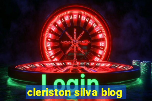 cleriston silva blog