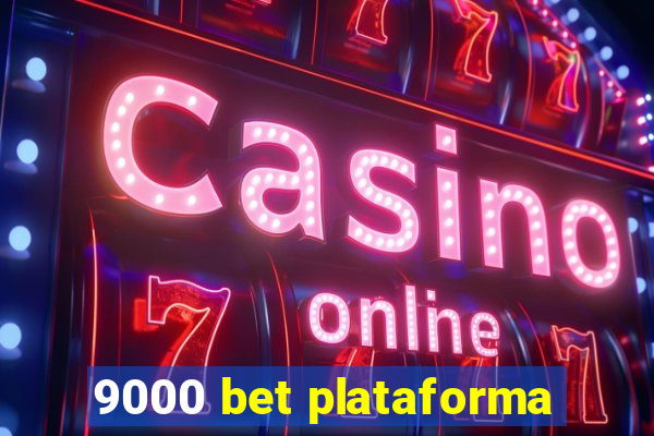 9000 bet plataforma