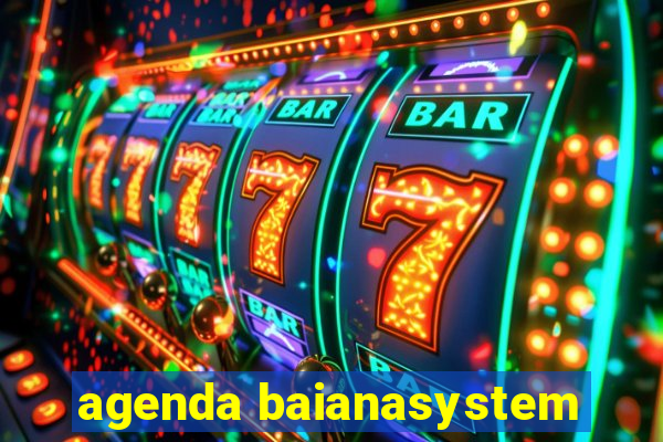 agenda baianasystem