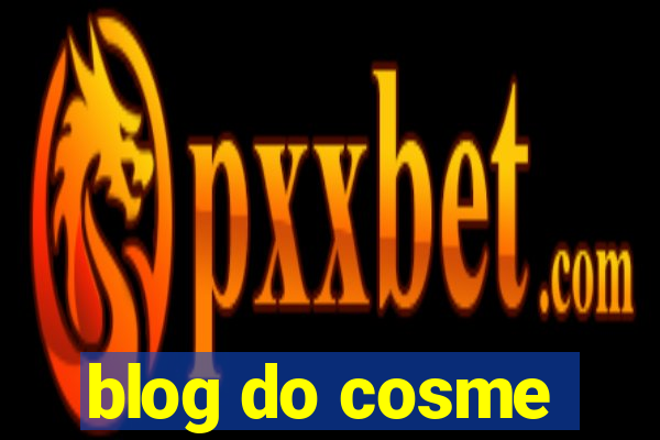 blog do cosme