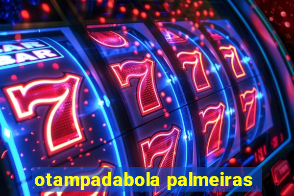 otampadabola palmeiras