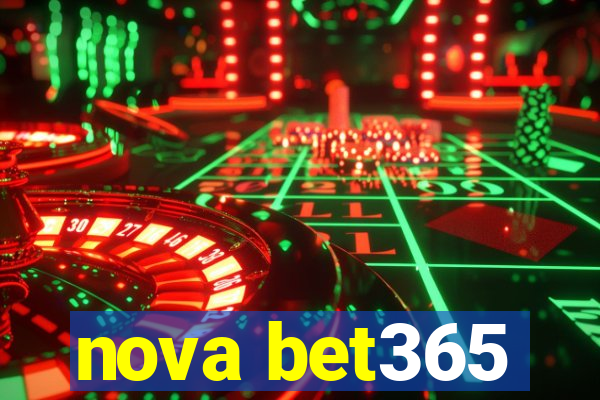 nova bet365