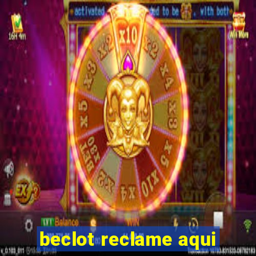 beclot reclame aqui