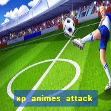 xp animes attack on titan