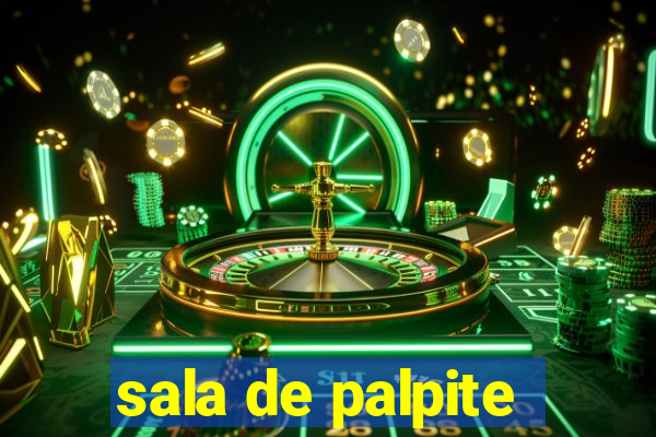 sala de palpite