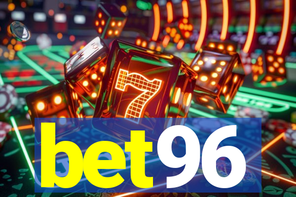 bet96