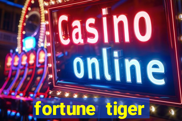 fortune tiger rodada grátis