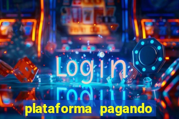 plataforma pagando 30 reais no cadastro